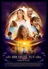 BİR DİLEK TUT, GERÇEK OLUR